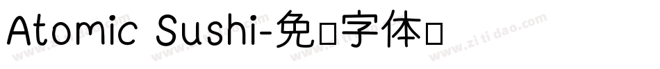 Atomic Sushi字体转换